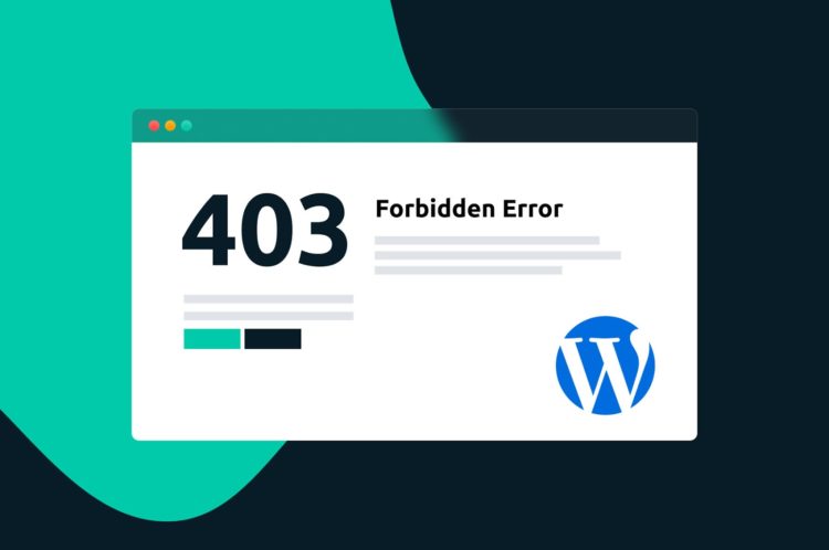 How to fix the 403 Forbidden Error in WordPress