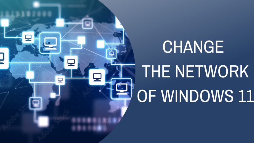 Change The Network of Windows 11