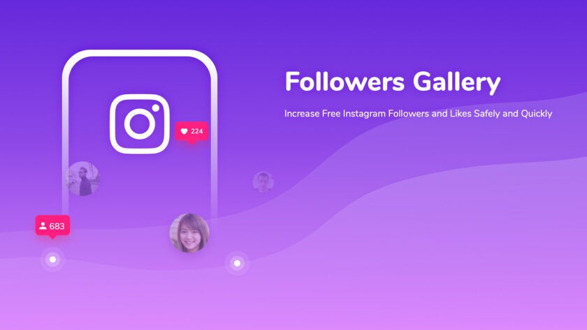 Followers Gallery; The Best Tool To Get Free Instagram Followers and Likes