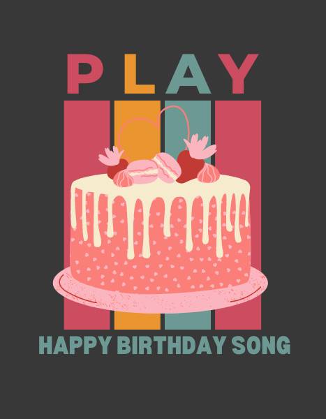 Play Happy Birthday Song - One app for all birthday celebrations