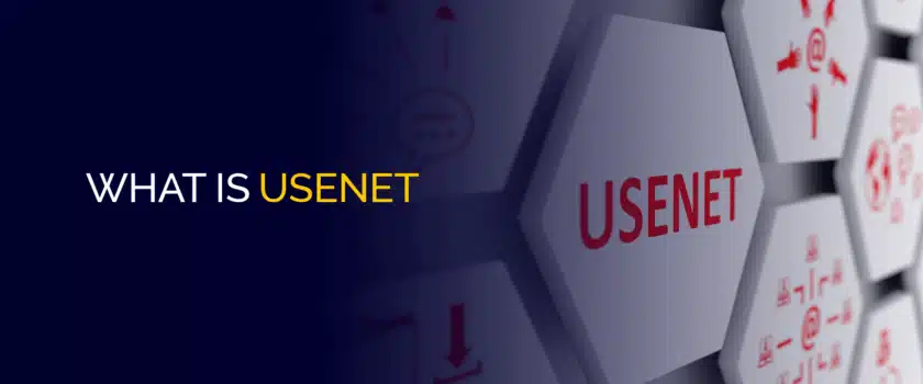Your Comprehensive Guide To Usenet (Plus FAQs)