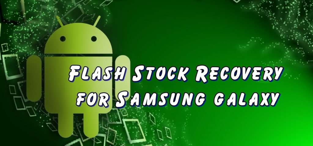 Flash Stock Recovery For Samsung Galaxy Prevail 2