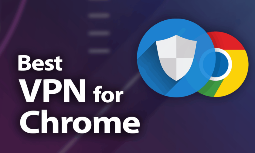 Do VPNs work with Chrome?