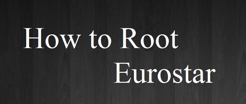 How to root Eurostar epad 4 et7003c f12