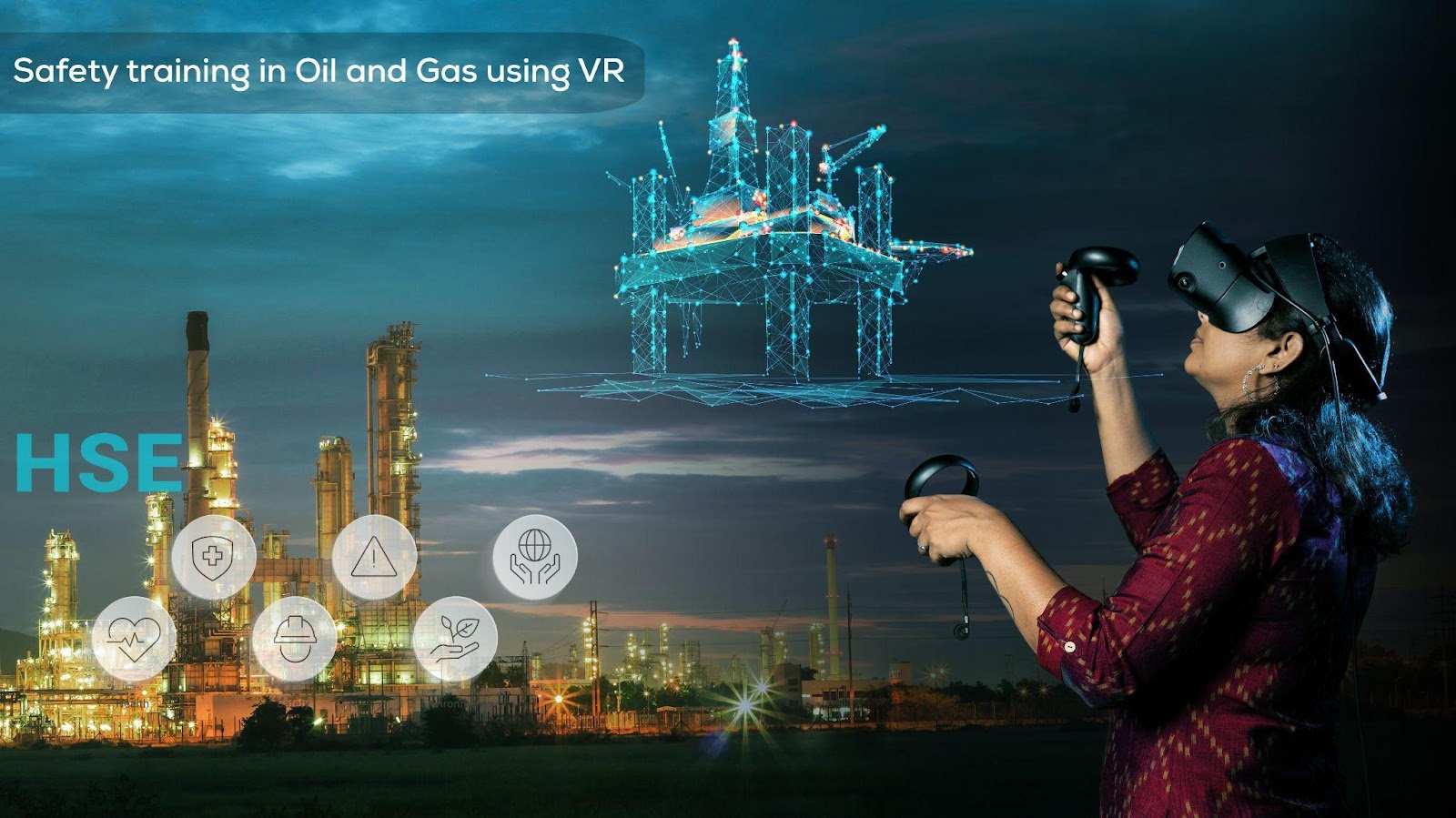 Changing Security efficiency in the Oil and Gas Industry using VR