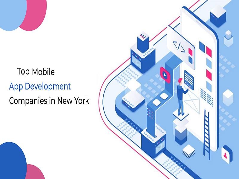 Top 5 Mobile Application Development Companies in New York 