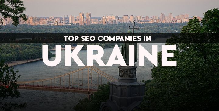 Top 5 Ukrainian SEO Agencies (2022 Review)