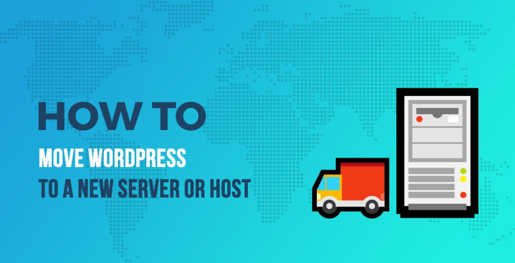 How to Move WordPress to New Server/Host (No Downtime)